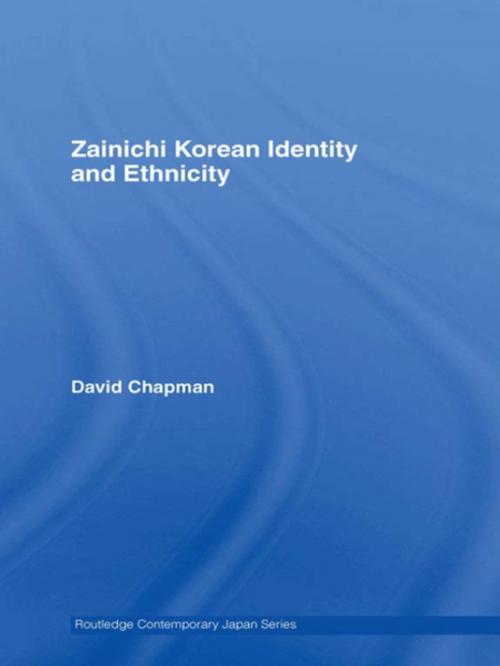 Cover of the book Zainichi Korean Identity and Ethnicity by David Chapman, Taylor and Francis