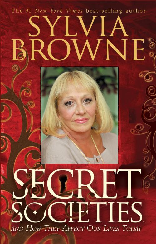 Cover of the book Secret Societies by Sylvia Browne, Hay House
