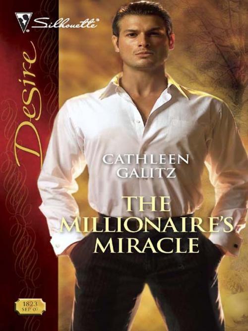 Cover of the book The Millionaire's Miracle by Cathleen Galitz, Silhouette