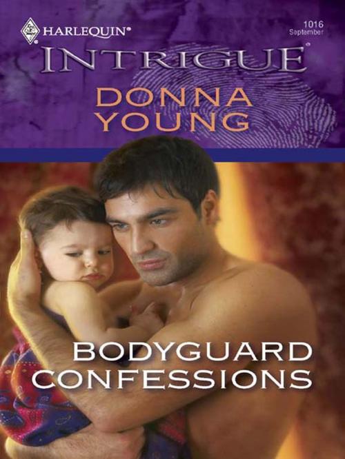 Cover of the book Bodyguard Confessions by Donna Young, Harlequin