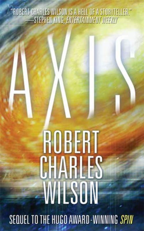 Cover of the book Axis by Robert Charles Wilson, Tom Doherty Associates