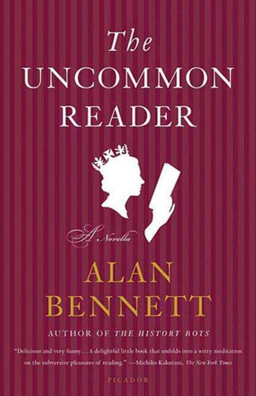 Cover of the book The Uncommon Reader by Alan Bennett, Farrar, Straus and Giroux