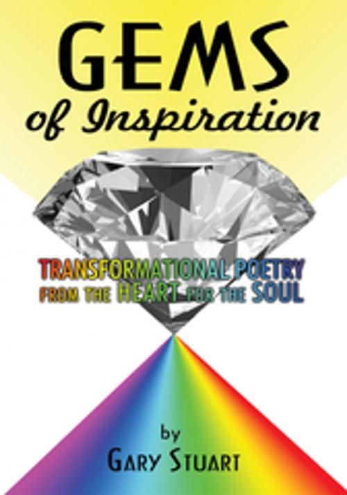 Cover of the book Gems of Inspiration by Gary Stuart, AuthorHouse