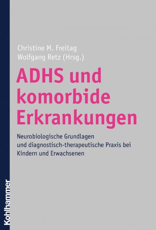 Cover of the book ADHS und komorbide Erkrankungen by , Kohlhammer Verlag