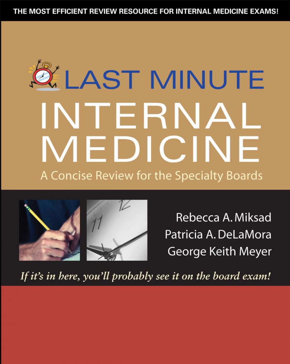 Big bigCover of Last Minute Internal Medicine: A Concise Review for the Specialty Boards