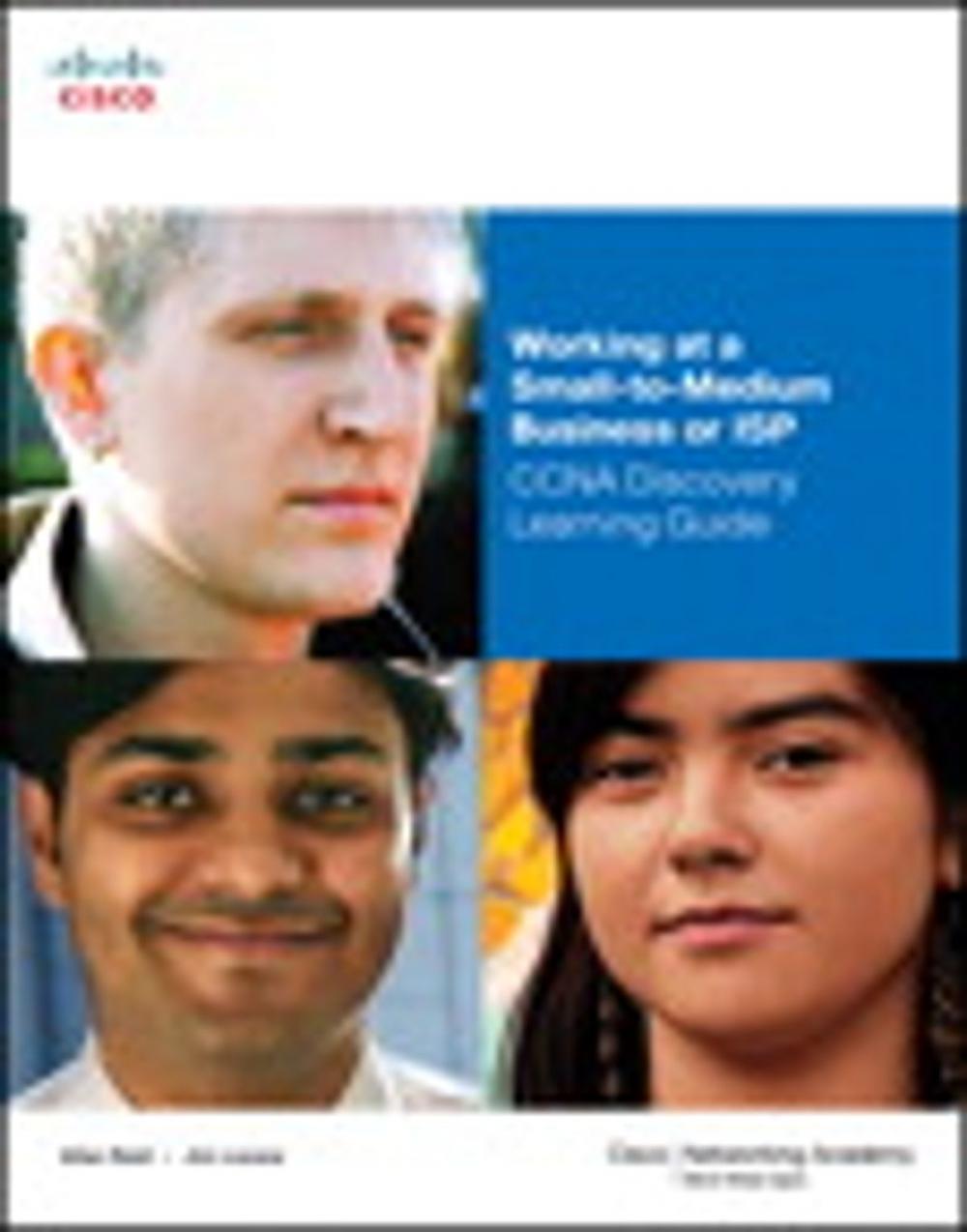 Big bigCover of Working at a Small-to-Medium Business or ISP, CCNA Discovery Learning Guide