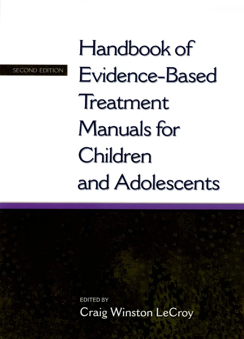 Big bigCover of Handbook of Evidence-Based Treatment Manuals for Children and Adolescents