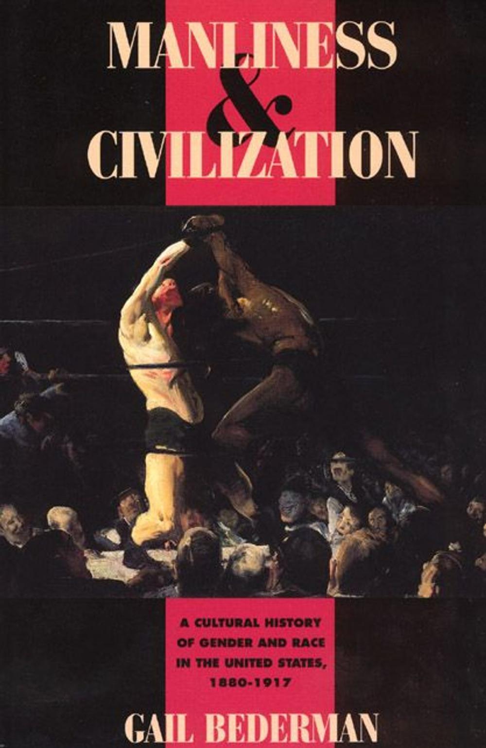 Big bigCover of Manliness and Civilization