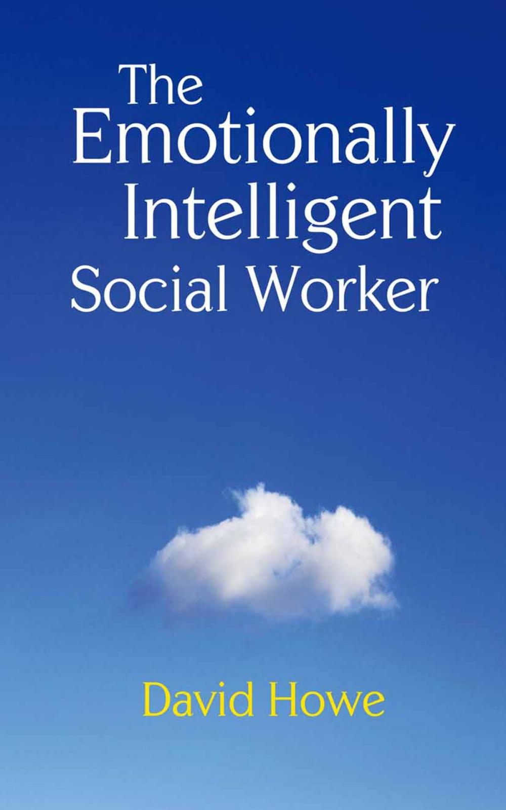 Big bigCover of The Emotionally Intelligent Social Worker