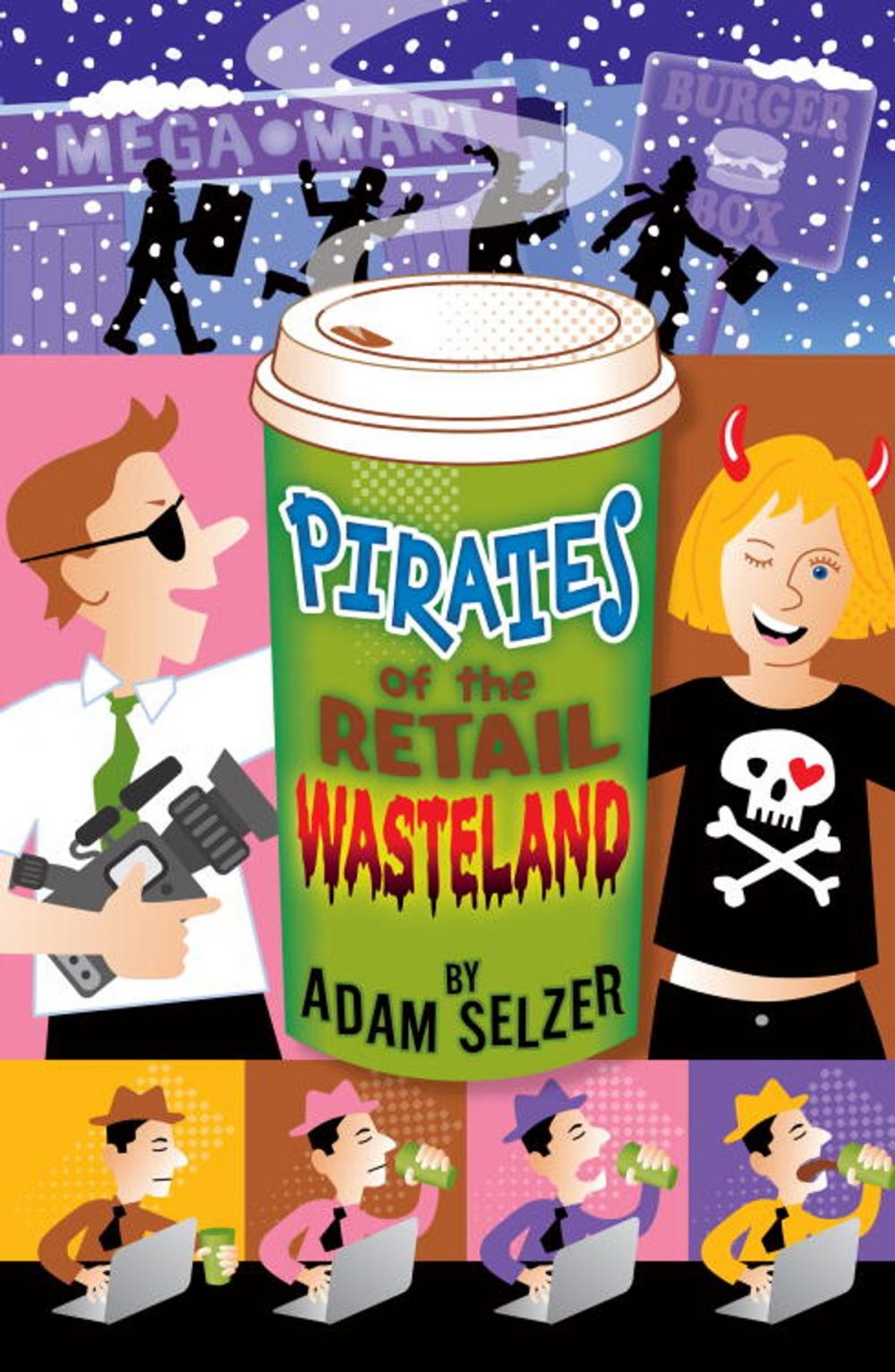 Big bigCover of Pirates of the Retail Wasteland