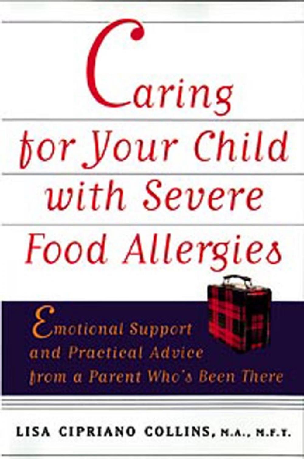 Big bigCover of Caring for Your Child with Severe Food Allergies