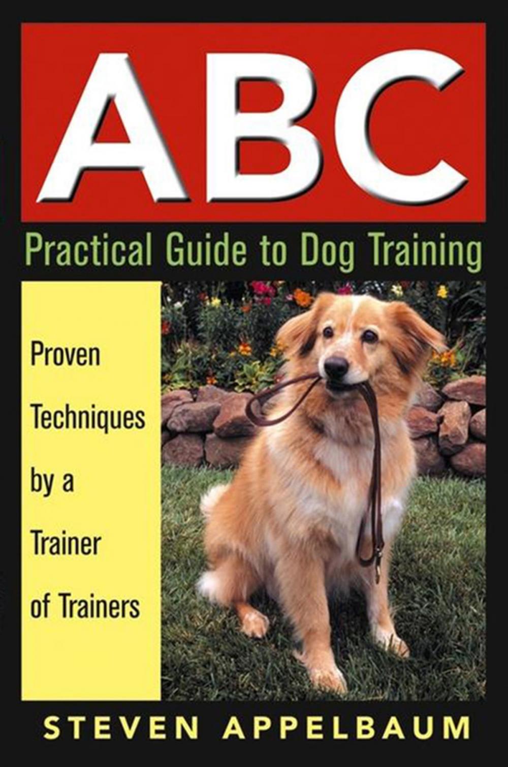 Big bigCover of ABC Practical Guide to Dog Training