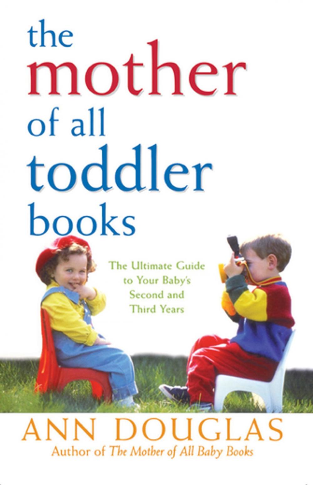 Big bigCover of The Mother of All Toddler Books