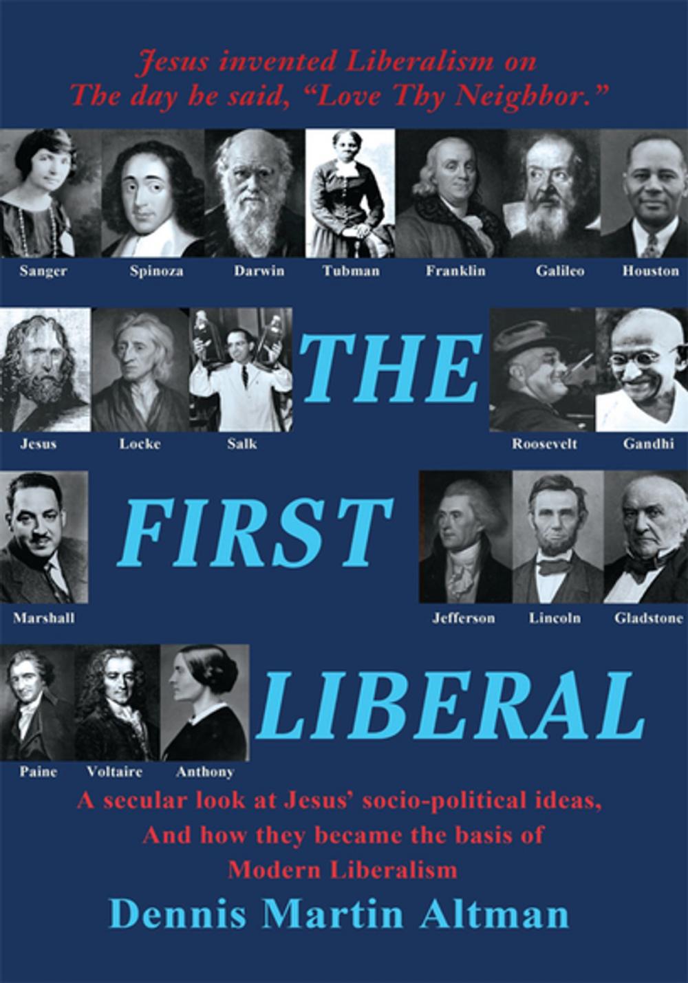 Big bigCover of The First Liberal