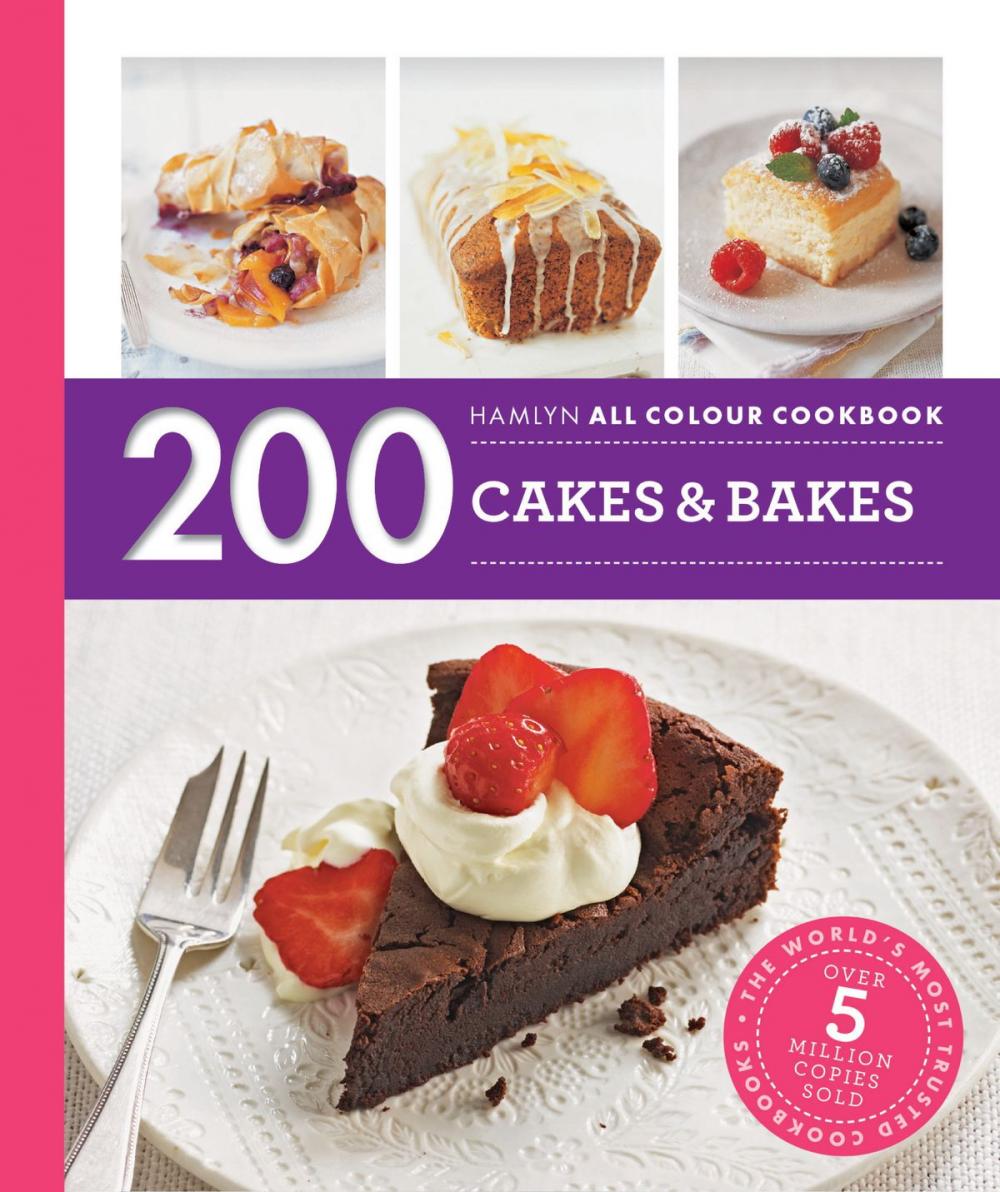 Big bigCover of Hamlyn All Colour Cookery: 200 Cakes & Bakes