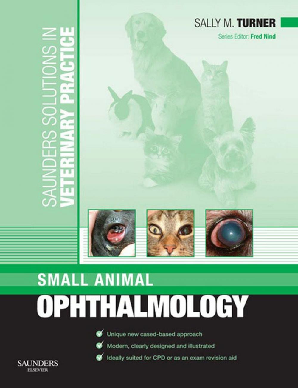 Big bigCover of Saunders Solutions in Veterinary Practice: Small Animal Ophthalmology E-Book