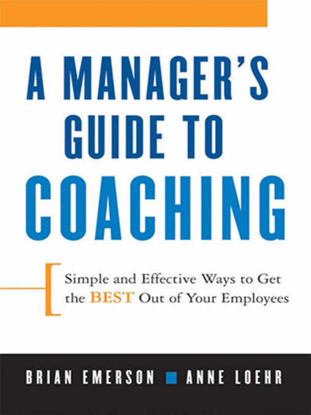 Big bigCover of A Manager's Guide to Coaching