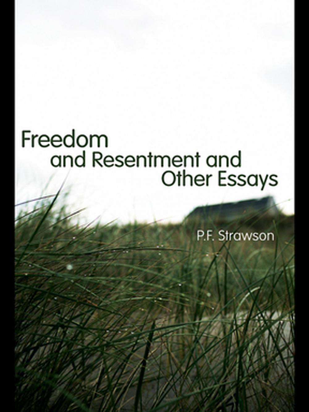 Big bigCover of Freedom and Resentment and Other Essays