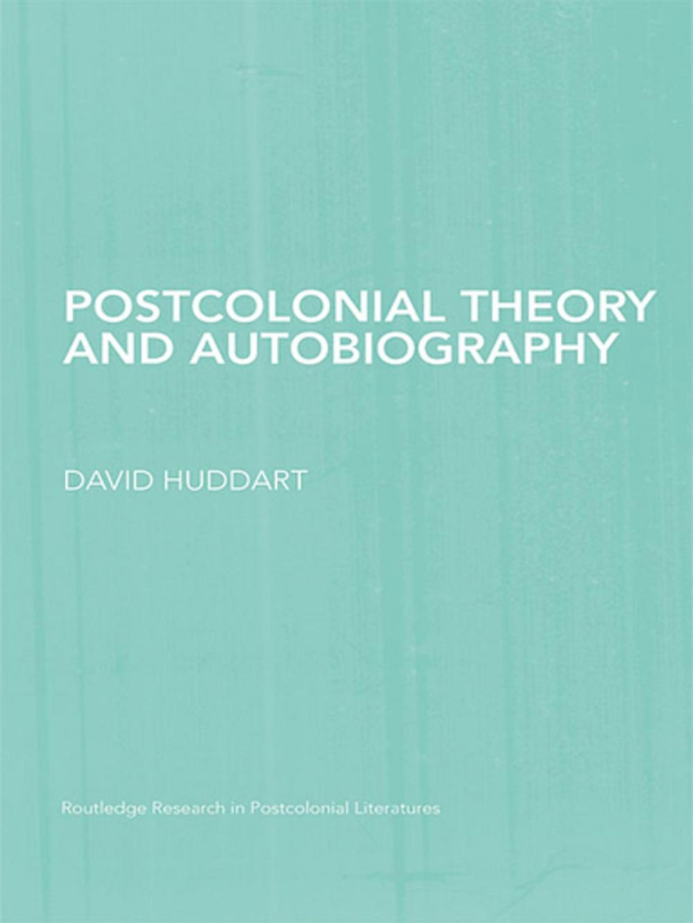 Big bigCover of Postcolonial Theory and Autobiography