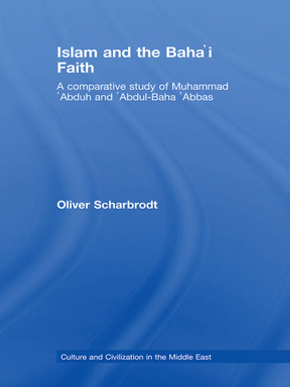 Big bigCover of Islam and the Baha'i Faith