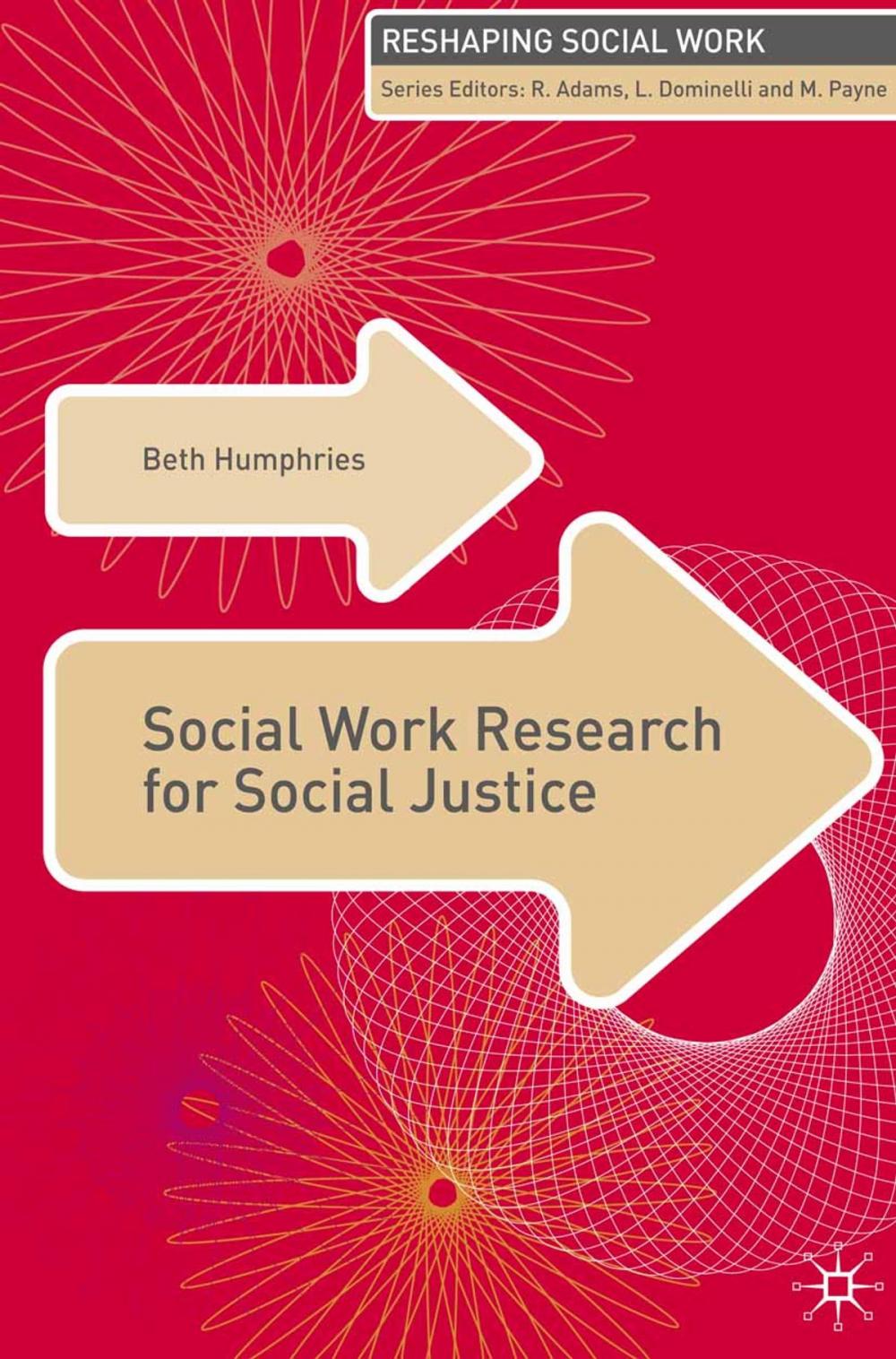 Big bigCover of Social Work Research for Social Justice