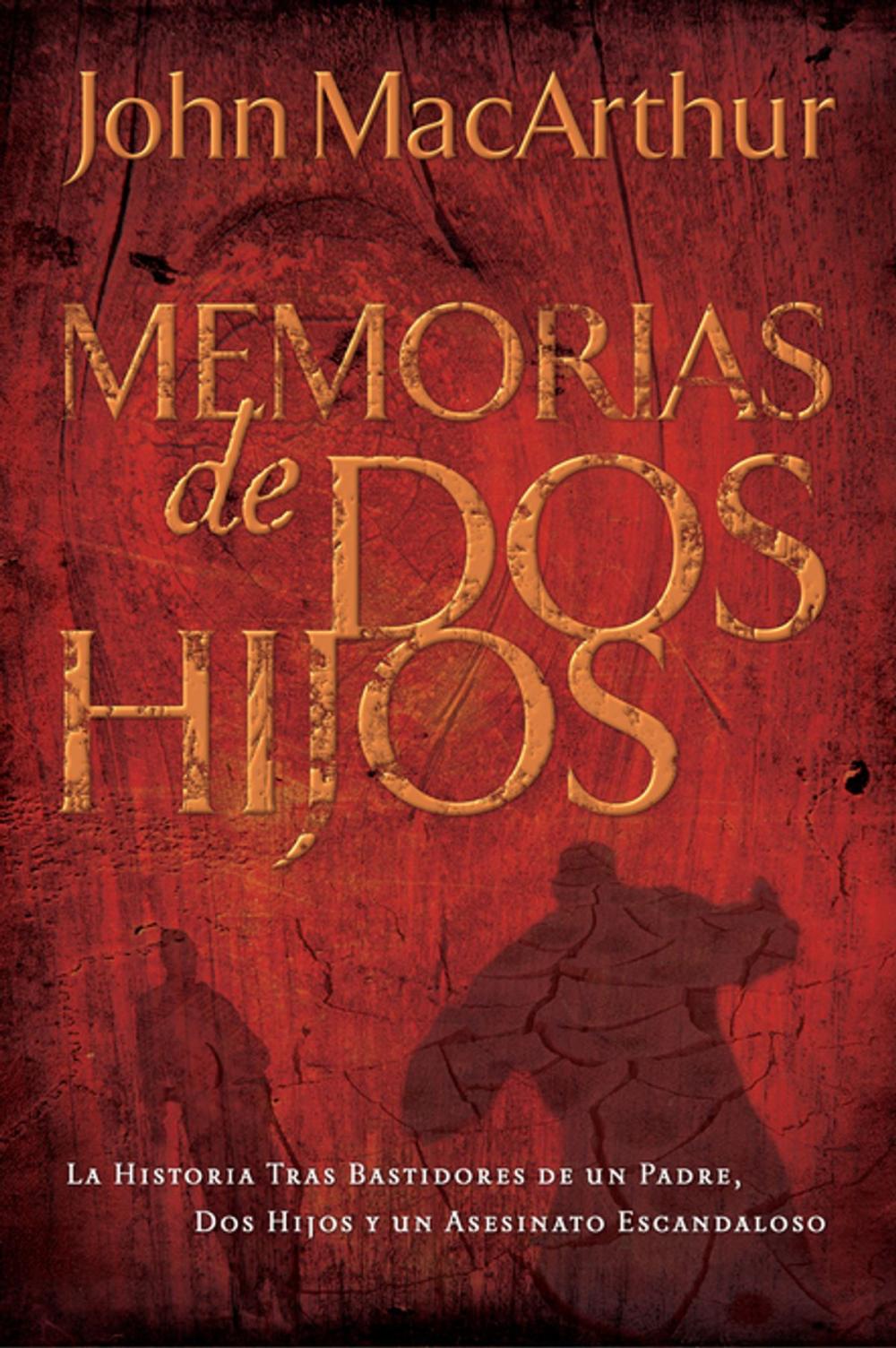 Big bigCover of Memorias de dos hijos