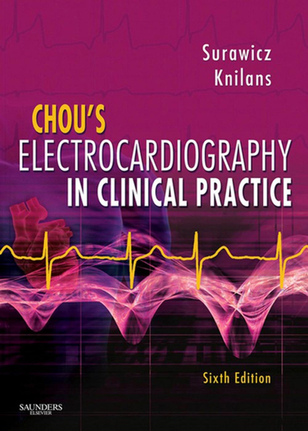 Big bigCover of Chou's Electrocardiography in Clinical Practice E-Book