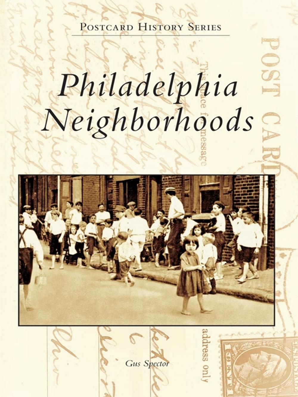 Big bigCover of Philadelphia Neighborhoods