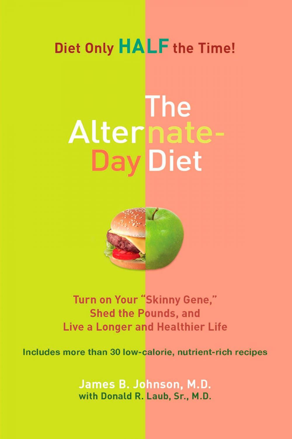 Big bigCover of The Alternate-Day Diet