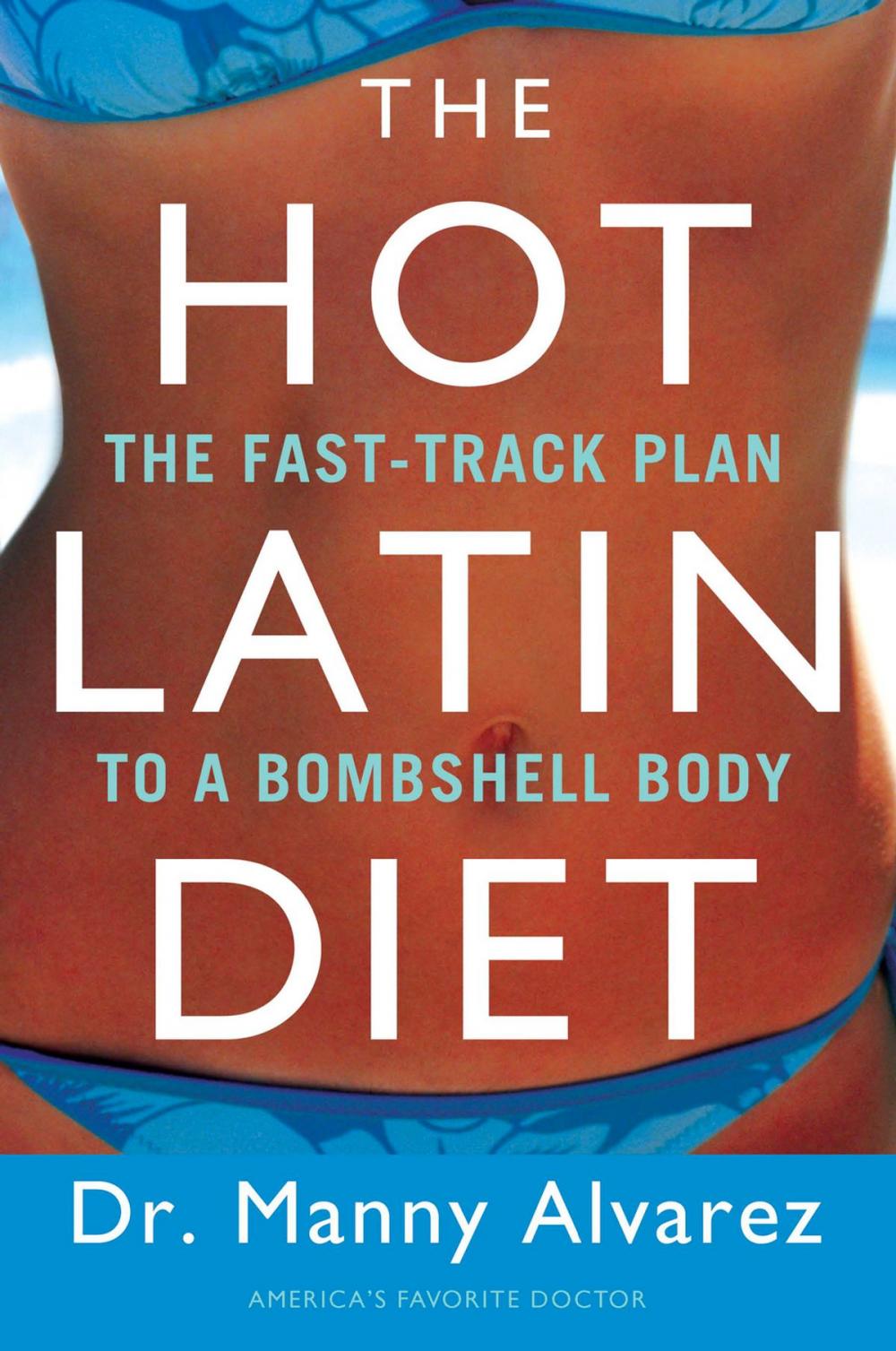 Big bigCover of The Hot Latin Diet