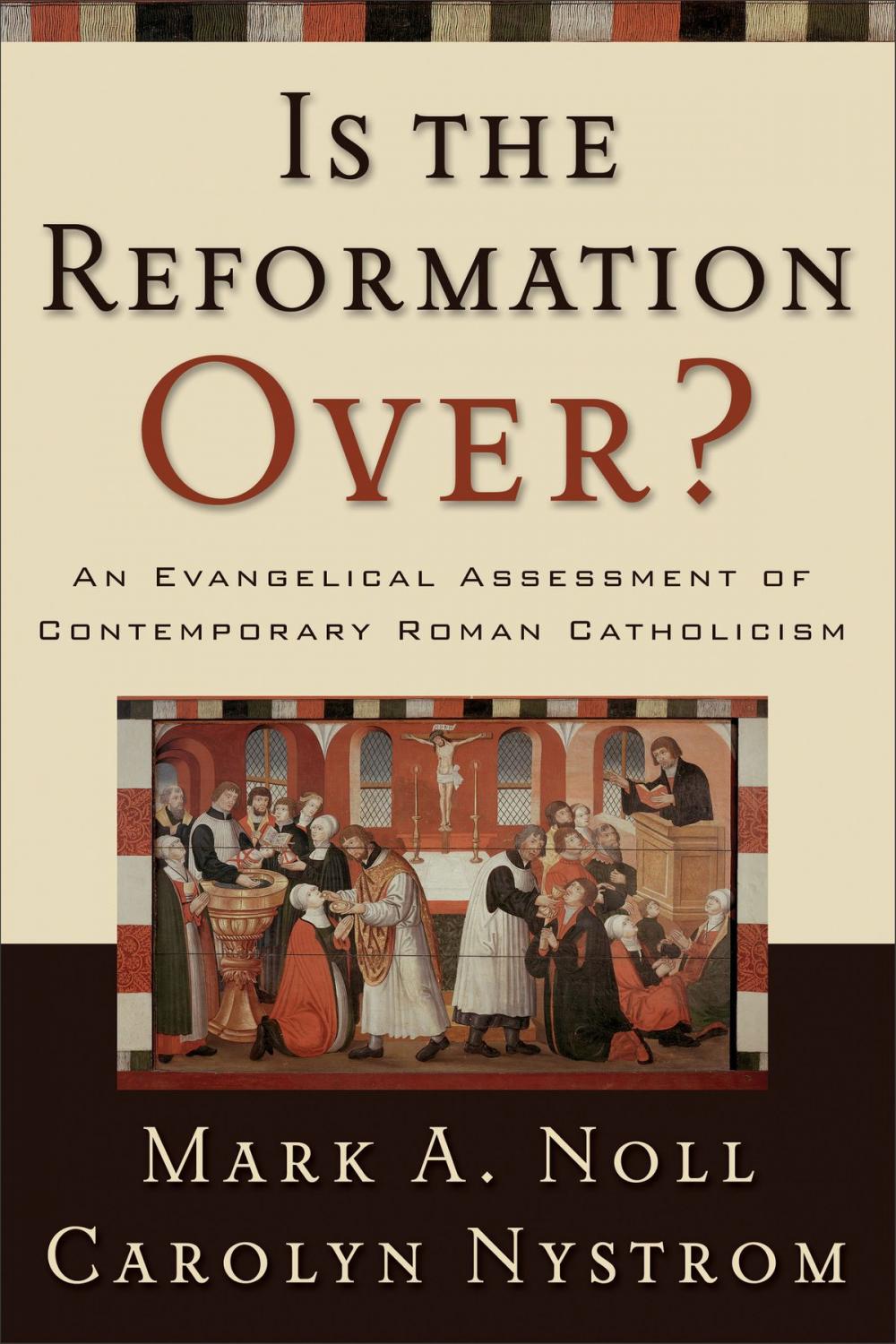 Big bigCover of Is the Reformation Over?