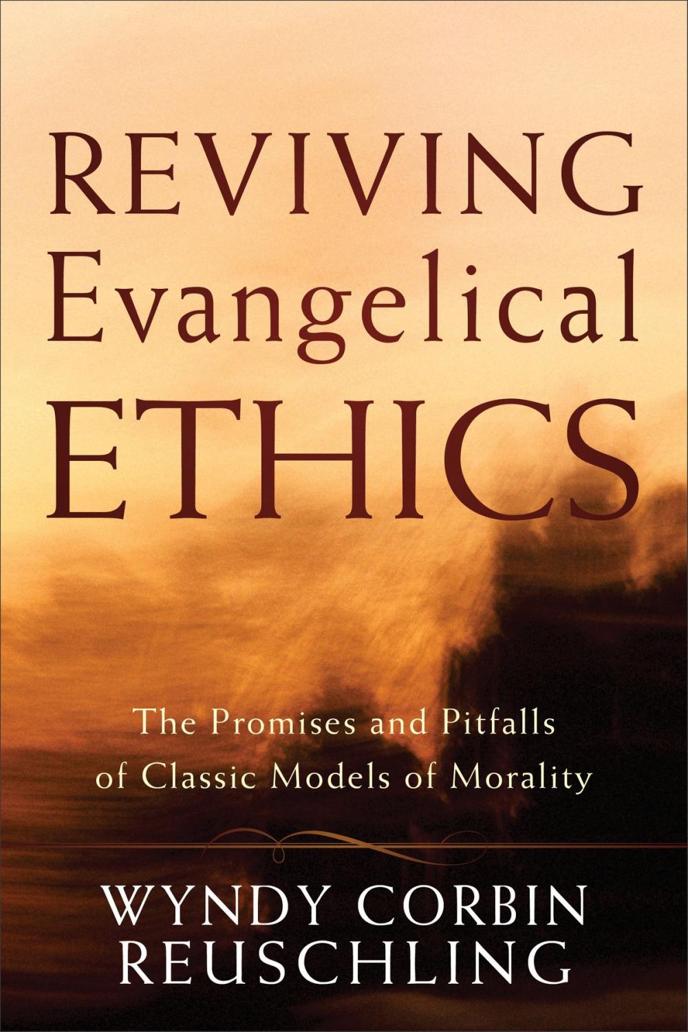 Big bigCover of Reviving Evangelical Ethics