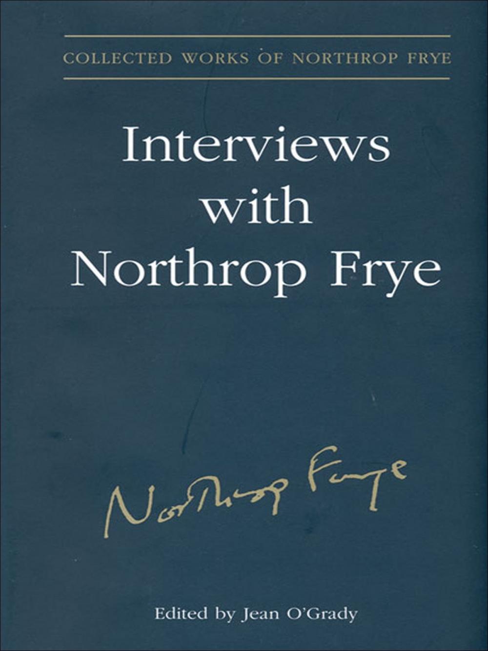 Big bigCover of Interviews With Northrop Frye