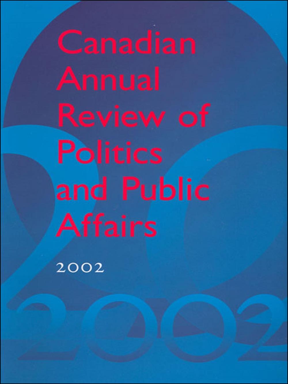 Big bigCover of Canadian Annual Review of Politics and Public Affairs 2002