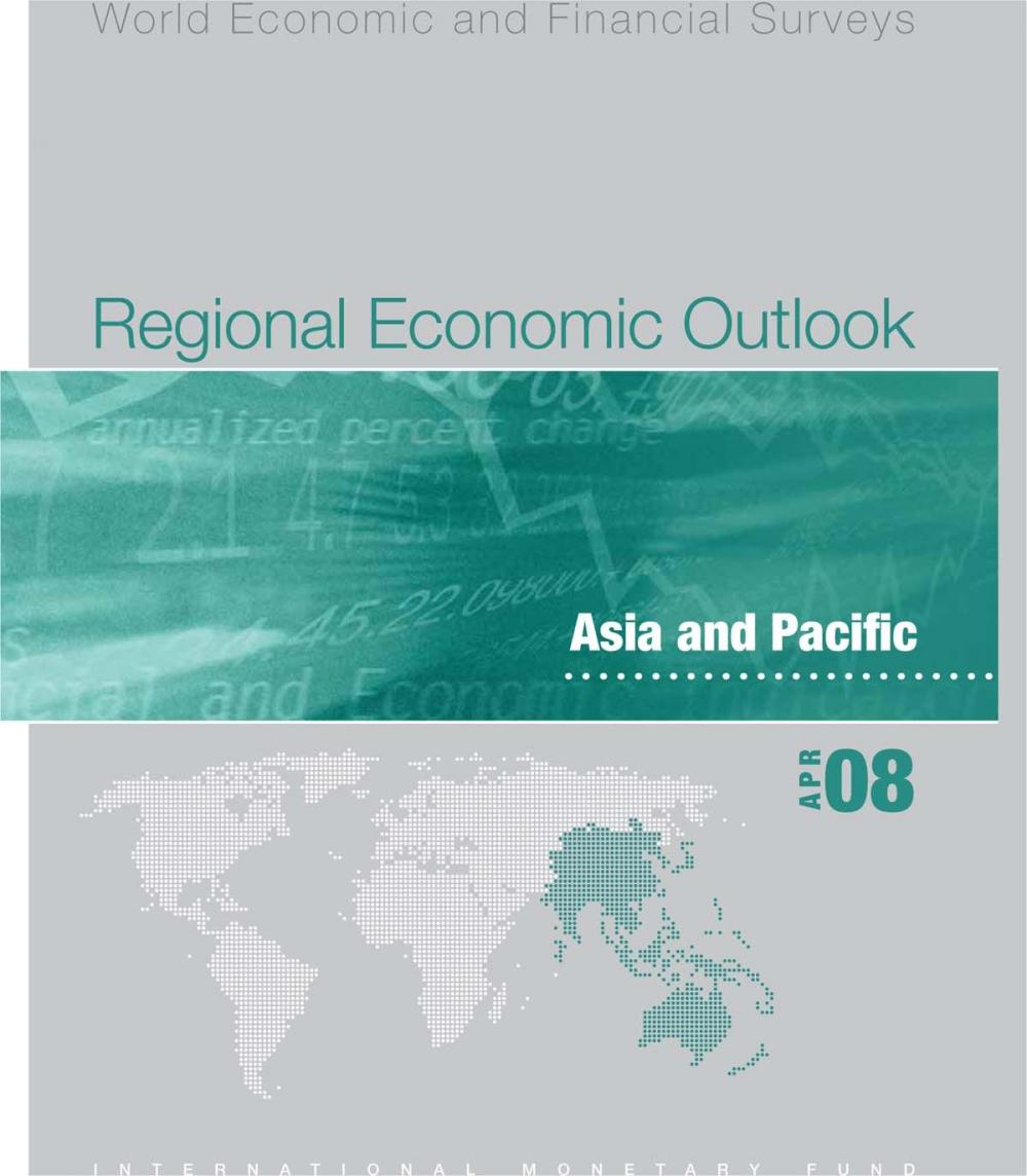 Big bigCover of Regional Economic Outlook: Asia and Pacific (April 2008)