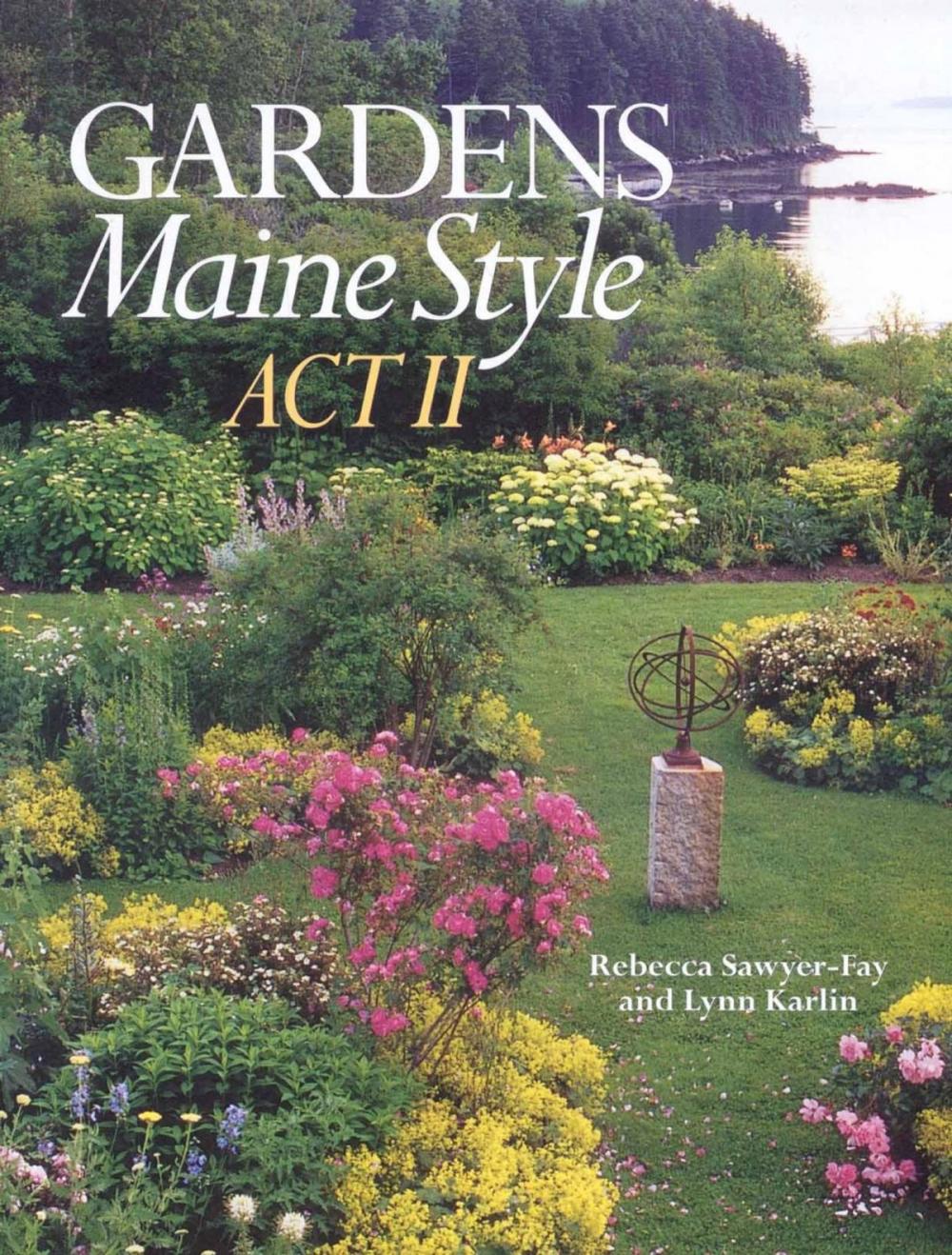 Big bigCover of Gardens Maine Style, Act II