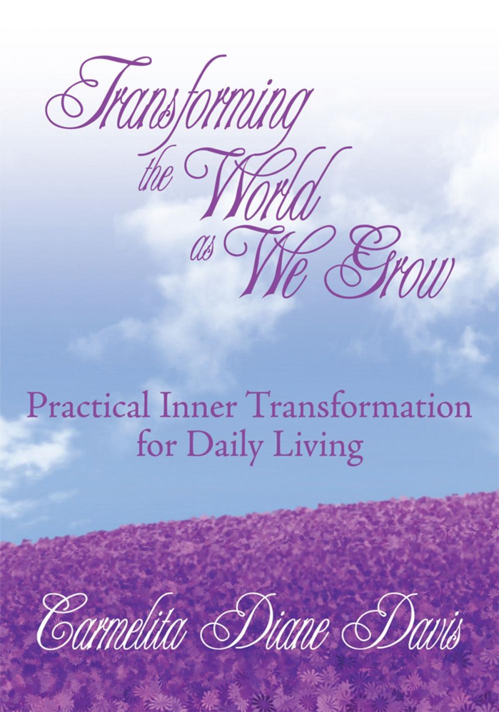 Big bigCover of Transforming the World as We Grow