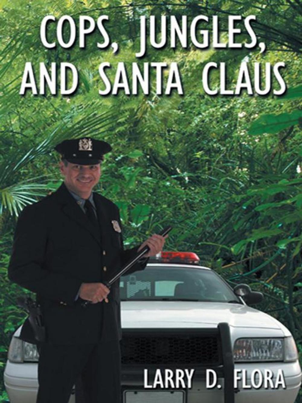 Big bigCover of Cops, Jungles, and Santa Claus