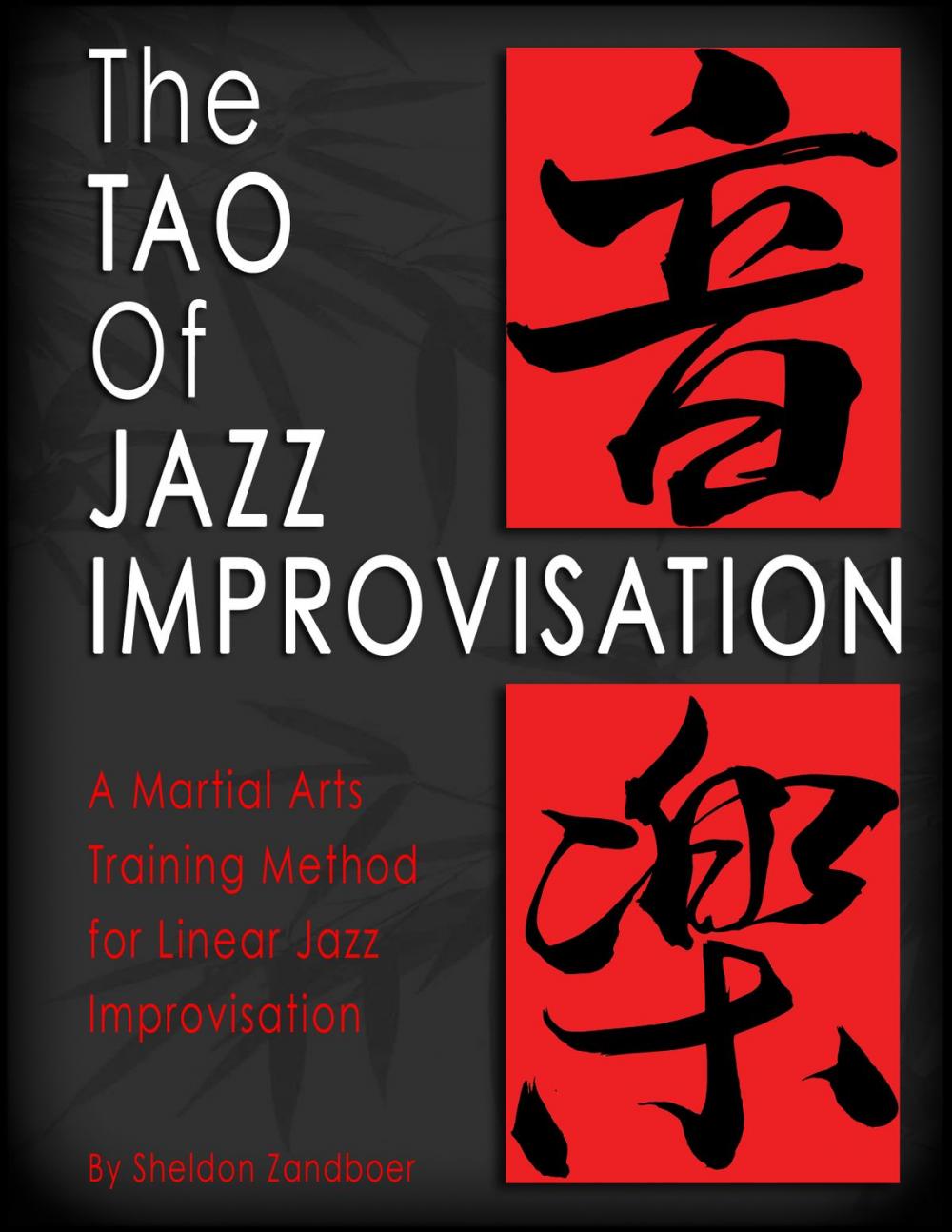 Big bigCover of The Tao of Jazz Improvisation