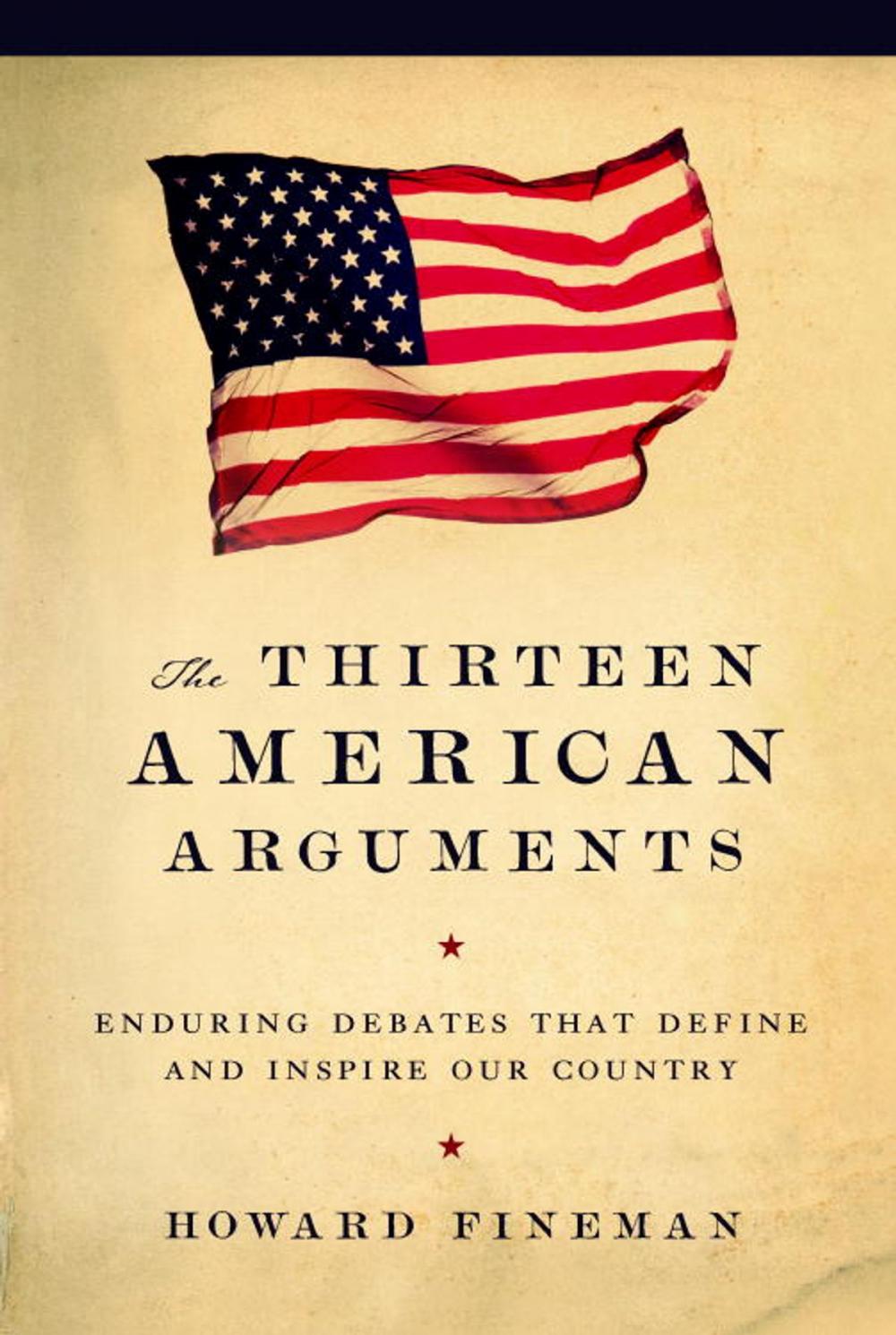 Big bigCover of The Thirteen American Arguments