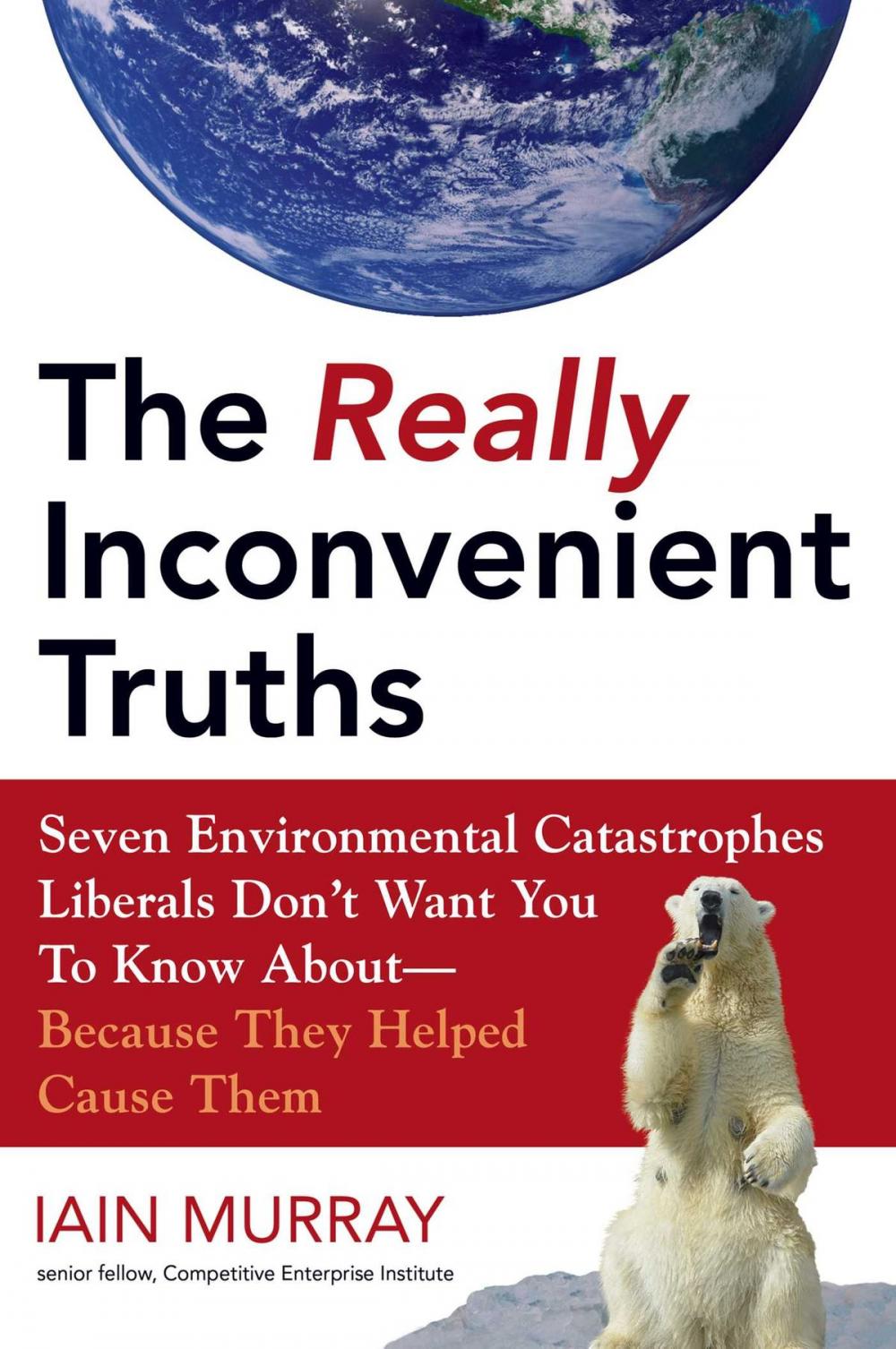 Big bigCover of The Really Inconvenient Truths