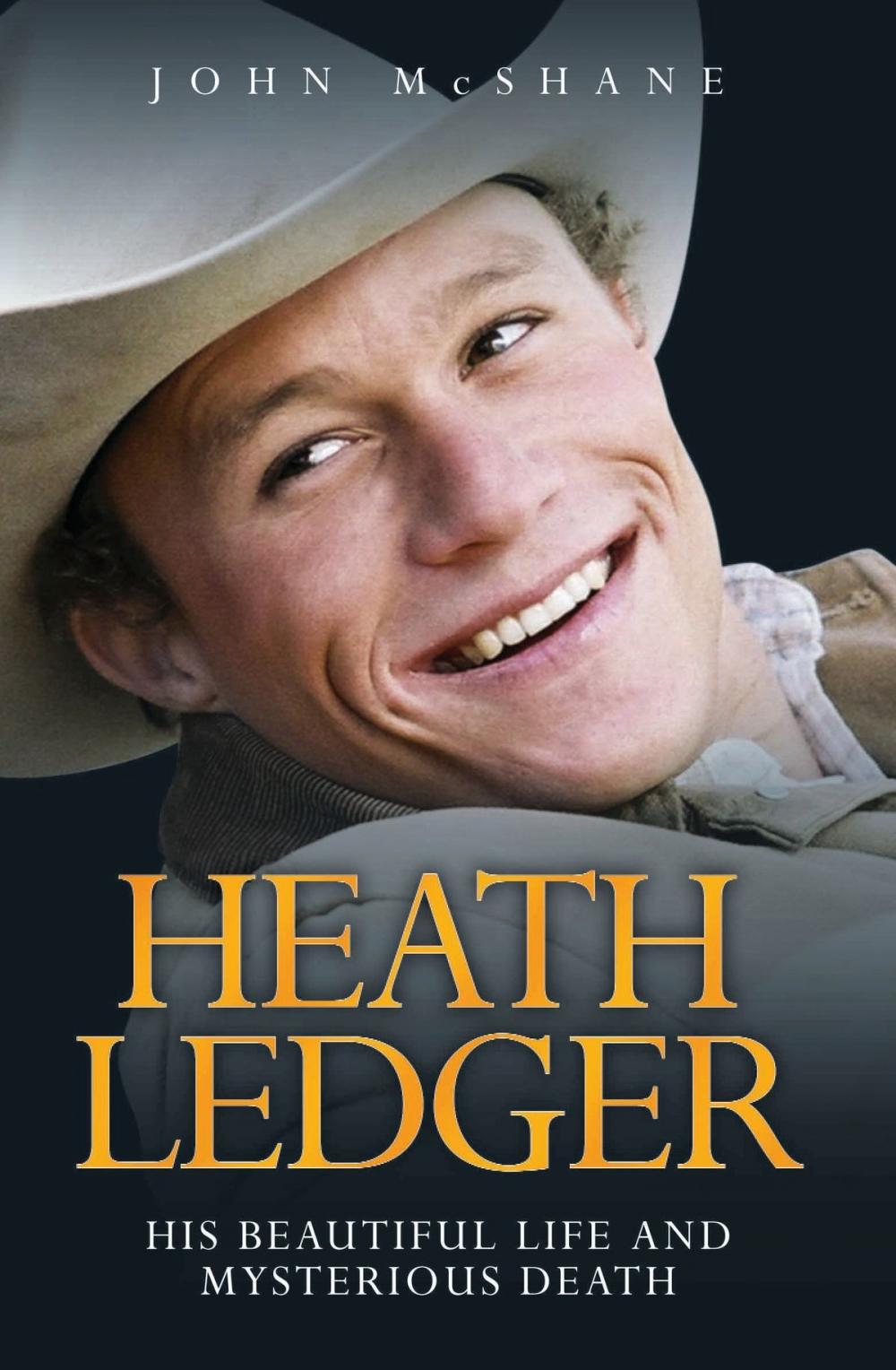 Big bigCover of Heath Ledger - His Beautiful Life and Mysterious Death