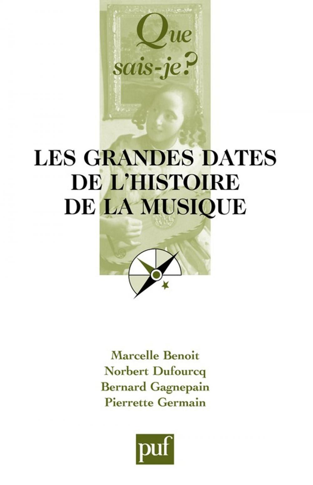 Big bigCover of Les grandes dates de l'histoire de la musique européenne