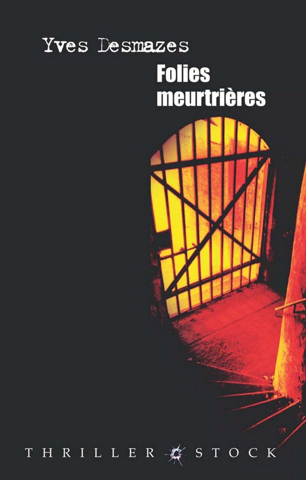 Big bigCover of Folies meurtrières