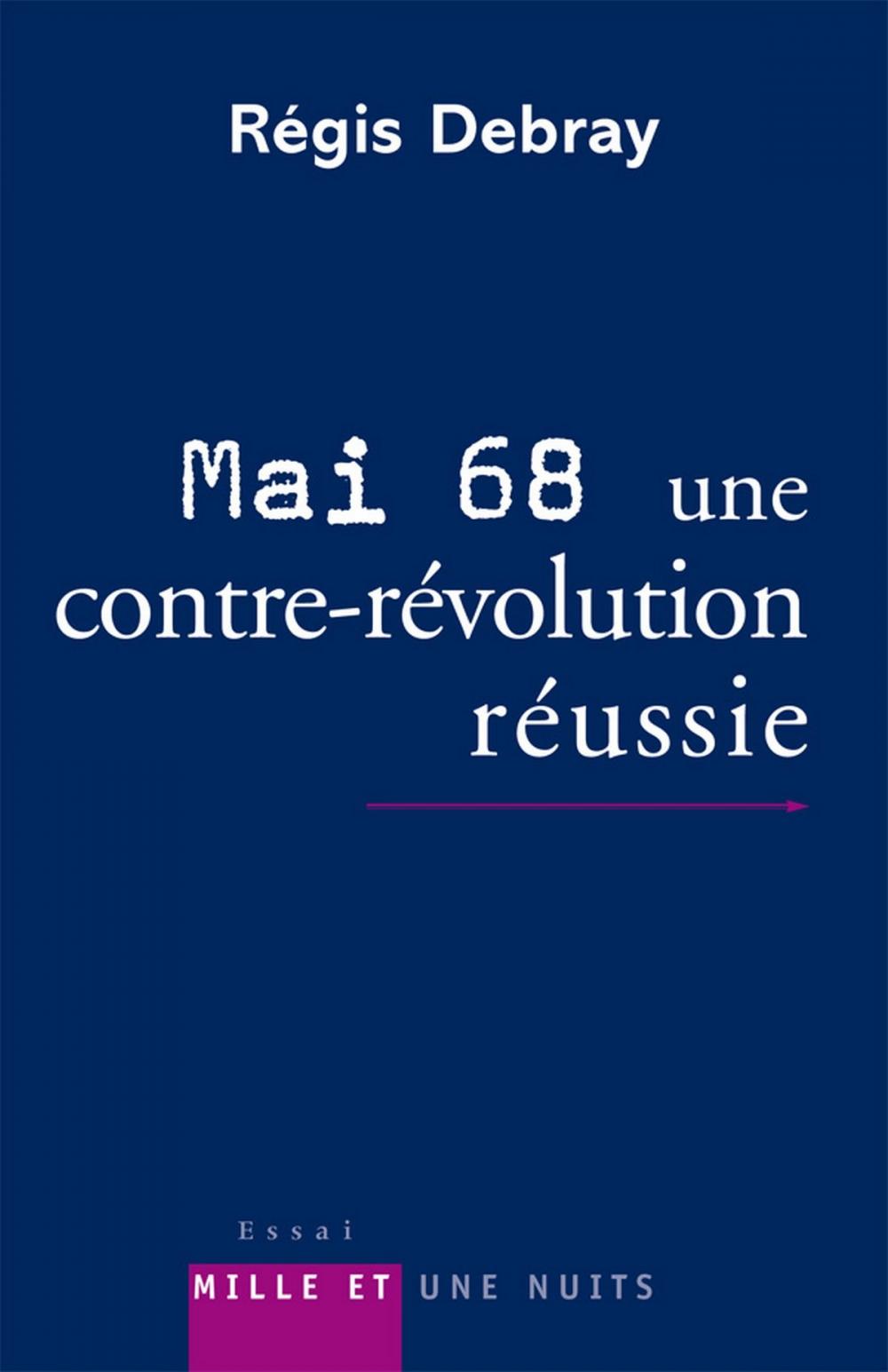 Big bigCover of Mai 68 : une contre-révolution réussie