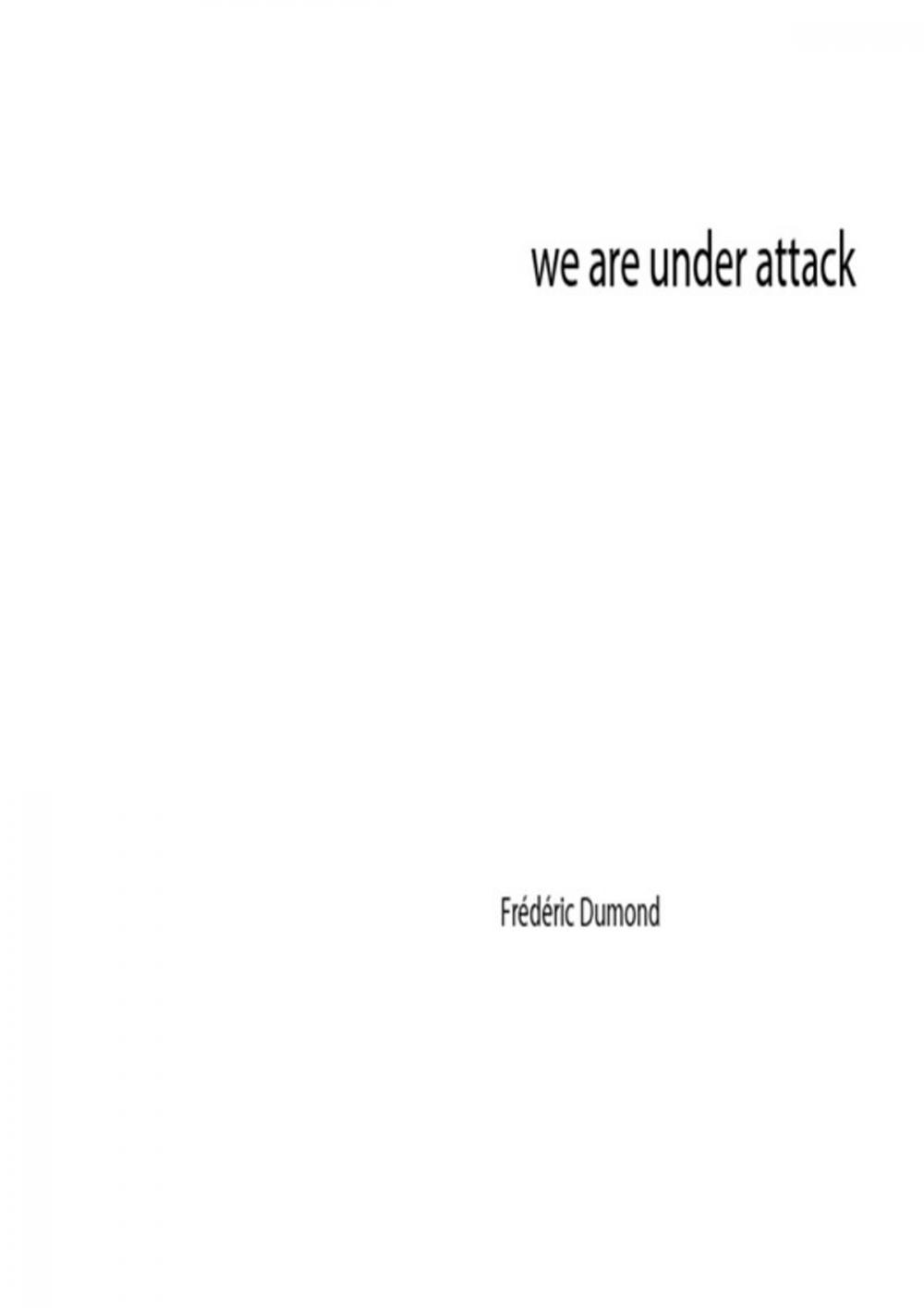 Big bigCover of We are under attack