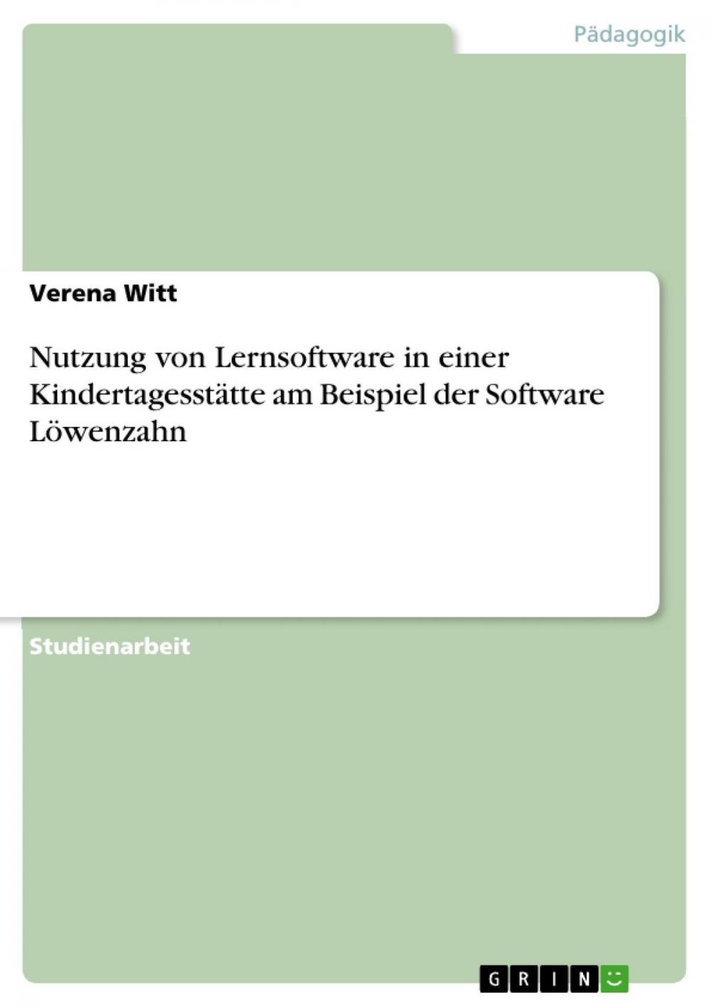 Big bigCover of Nutzung von Lernsoftware in einer Kindertagesstätte am Beispiel der Software Löwenzahn