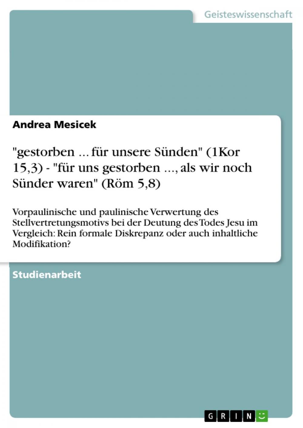 Big bigCover of 'gestorben ... für unsere Sünden' (1Kor 15,3) - 'für uns gestorben ..., als wir noch Sünder waren' (Röm 5,8)