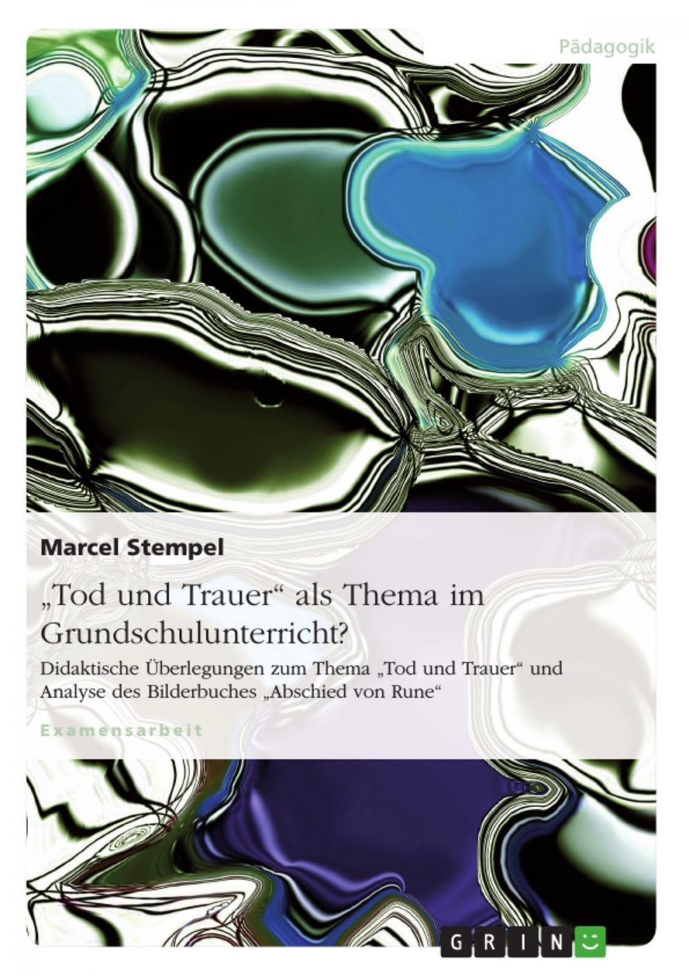 Big bigCover of 'Tod und Trauer' als Thema im Grundschulunterricht?