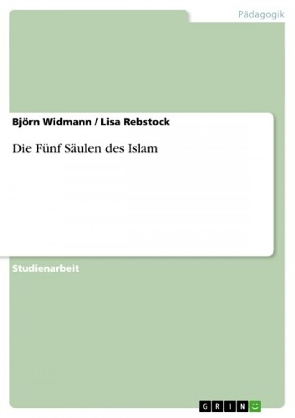 Big bigCover of Die Fünf Säulen des Islam